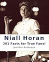 Niall Horan: 201 Facts for True Fans!