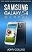 Samsung Galaxy S4 Manual: Your Guide to Mastering the Galaxy S IV!