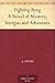 Fighting Byng A Novel of Mystery, Intrigue and Adventure