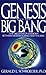Genesis and the Big Bang Theory by Gerald Schroeder Genesis and the Big Bang Theory by Gerald Schroeder