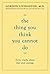 Thing You Think You Cannot Do by Gordon Livingston