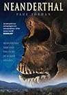 Neanderthal by Paul Jordan