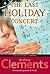 The Last Holiday Concert by Andrew Clements The Last Holiday Concert by Andrew Clements
