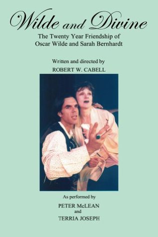 Wilde and Divine (The Divine Trilogy Of Sarah Bernhardt Book 2)