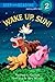 Wake Up, Sun! (Step into Reading)