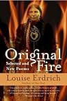Original Fire: Selected and New Poems Book cover for Original Fire: Selected and New Poems