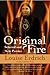 Original Fire: Selected and New Poems