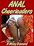 Anal Cheerleaders by A. Missy Diamond