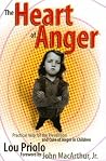 Heart of Anger: Practical Help for the Prevention and Cure of Anger in Children Book cover for Heart of Anger: Practical Help for the Prevention and Cure of Anger in Children