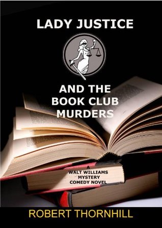 Lady Justice and the Book Club Murders (Kindle Edition)