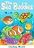 The Sea Buddies (A Fun Illustrated Children's Book)