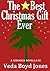 The Best Christmas Gift Ever
