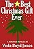 The Best Christmas Gift Ever