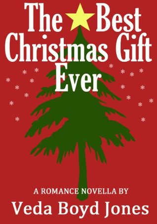 The Best Christmas Gift Ever (Kindle Edition)