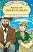 Anne and Green Gables by L.M. Montgomery