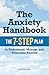 The Anxiety Handbook: The 7-Step Plan to Understand, Manage, and Overcome Anxiety