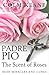 Padre Pio: The Scent of Roses
