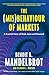 The (Mis)Behaviour of Markets by Benoît B. Mandelbrot