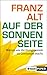 Auf der Sonnenseite: Warum uns die Energiewende zu Gewinnern macht (German Edition)