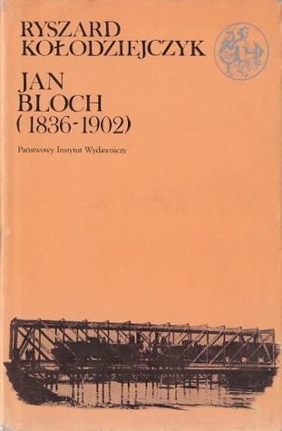 Jan Bloch (1836-1902)