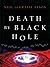 Death by Black Hole