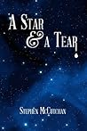 A Star and a Tear: A mystery novel exploring the symbiotic relationship of sexuality and spirituality.