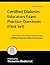 Certified Diabetes Educator Exam Practice Questions (First Set): CDE Practice Test and Exam Review for the Certified Diabetes Educator Exam