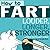 How To Fart - Louder, Longe...