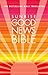 Sunrise Good News Bible: (GNB)