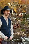 The Bewitching of Amoretta Ipswich