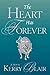The Heart Has Forever