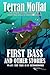 First Bass and Other Storie...