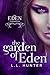 The Garden of Eden (The Eden Chronicles #1)