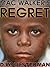 Mac Walker's Regret