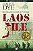Laos File by Dale A. Dye