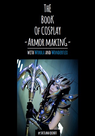 The Book of Cosplay Armor Making (ebook)