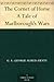 The Cornet of Horse A Tale of Marlborough's Wars by G.A. Henty