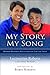 My Story, My Song - Mother-Daughter Reflections on Life and F... by Missy Buchanan