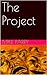 The Project by Michael Parry