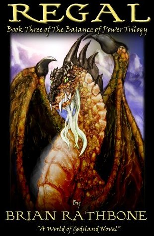 Regal (World of Godsland #6; The Balance of Power #3)