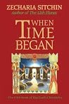 When Time Began (...