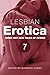 Lesbian Erotica, Volume 7: ...