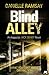 Blind Alley by Danielle Ramsay