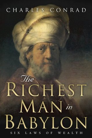 The Richest Man in Babylon: Six Laws of Wealth (Kindle Edition)