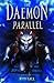 The Daemon Parallel