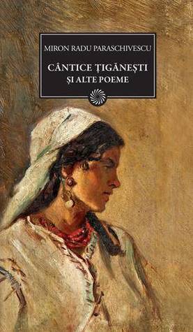 Cântice ţigăneşti şi alte poeme (Hardcover)