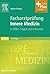 Facharztprüfung Innere Medizin: in Fällen, Fragen und Antworten (German Edition)