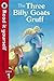 The Three Billy Goats Gruff...