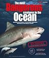 The Most Dangerous Creatures in the Ocean - 30 Quality Pictures including Sharks!