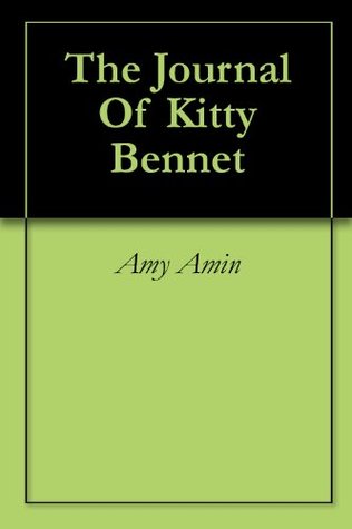The Journal Of Kitty Bennet (Kindle Edition)